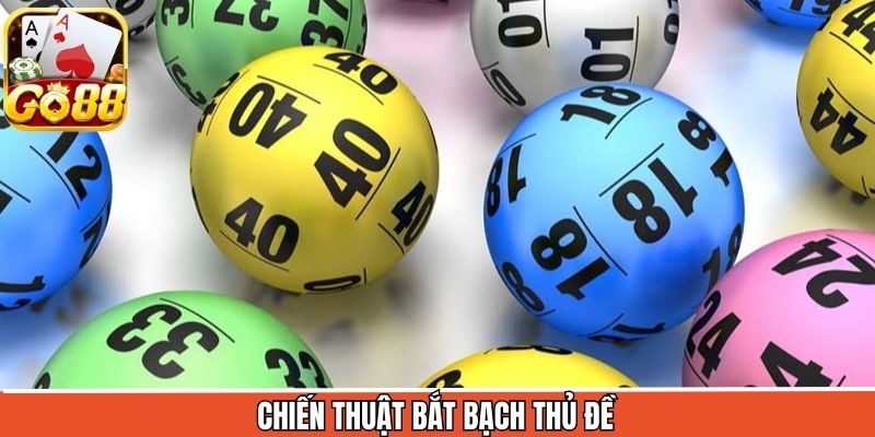 Chiến thuật dự đoán con đề bạch thủ siêu chuẩn