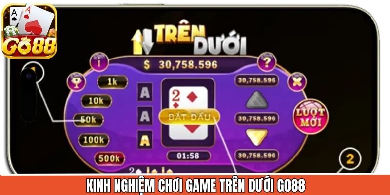 Chiến thuật tối ưu cơ hội trúng thưởng trong game trên dưới 