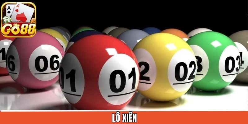 Lô Xiên - Hé Lộ Chiến Thuật Soi Cầu Chuẩn 100% Từ Go88