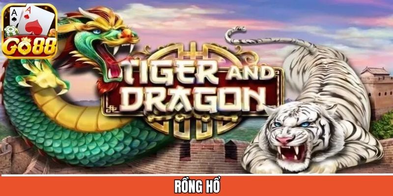 Rồng Hổ – Chơi Game Bài Đối Kháng Kịch Tính Tại Go88