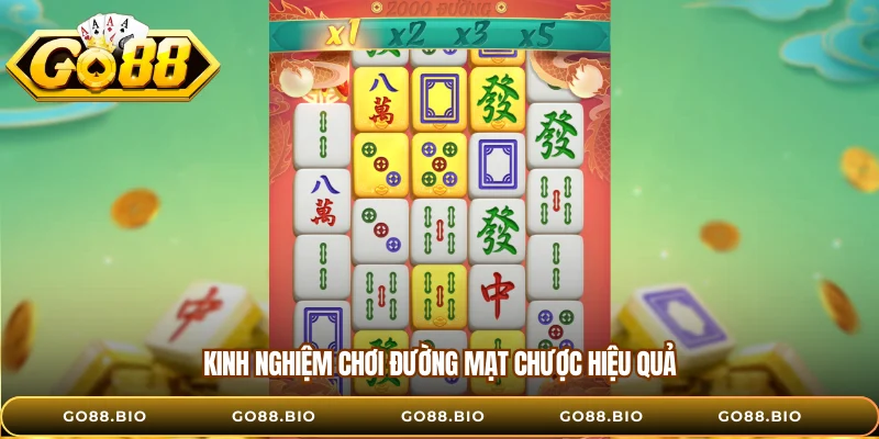 Kinh nghiệm chơi Đường Mạt Chược hiệu quả