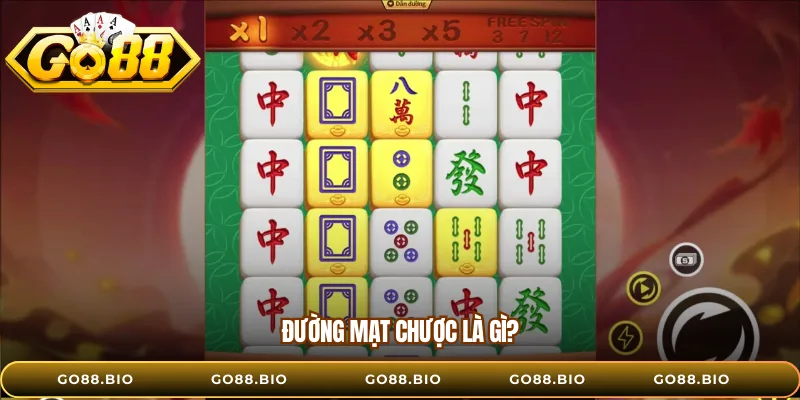 Đường Mạt Chược là gì?